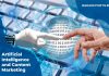 Benefits of Artificial Intelligence Tools For Content Marketing Content Marketing